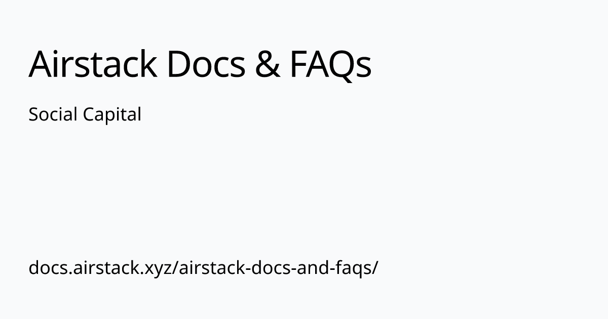Social Capital | Airstack Developer Docs & FAQs